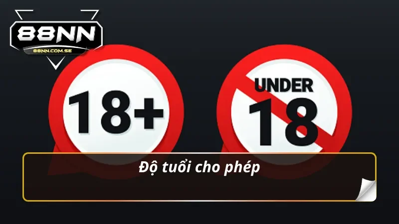 Quy định về độ tuổi tham gia trong điều khoản sử dụng 88NN