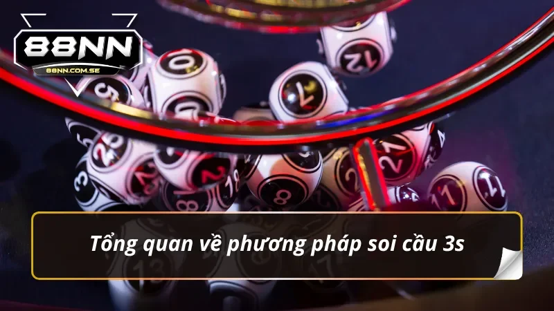 Phương pháp soi cầu 3s và những gì cần biết