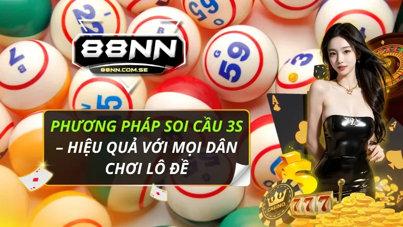 Phương Pháp Soi Cầu 3s